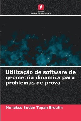 Utilização de software de geometria dinâmica para problemas de prova