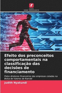 bokomslag Efeito dos preconceitos comportamentais na classificação das decisões de financiamento