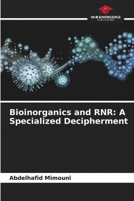 bokomslag Bioinorganics and RNR