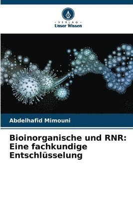 bokomslag Bioinorganische und RNR