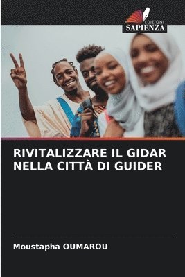 Rivitalizzare Il Gidar Nella Citt Di Guider 1