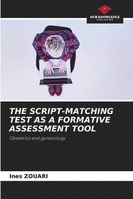 bokomslag The Script-Matching Test as a Formative Assessment Tool