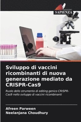 bokomslag Sviluppo di vaccini ricombinanti di nuova generazione mediato da CRISPR-Cas9