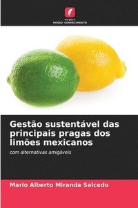 bokomslag Gesto sustentvel das principais pragas dos limes mexicanos