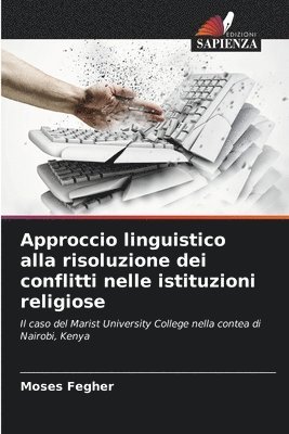 bokomslag Approccio linguistico alla risoluzione dei conflitti nelle istituzioni religiose