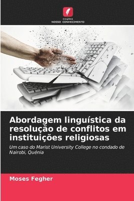 Abordagem lingustica da resoluo de conflitos em instituies religiosas 1