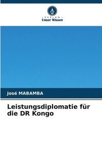 bokomslag Leistungsdiplomatie fr die DR Kongo