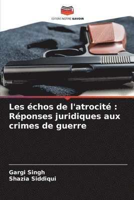 Gargi Singh, Shazia Siddiqui - Les échos de l'atrocité, Häftad