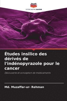 bokomslag tudes insilico des drivs de l'indnopyrazole pour le cancer