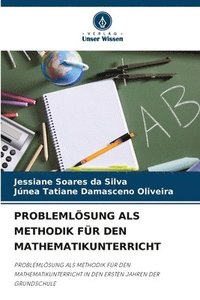 bokomslag Problemlsung ALS Methodik Fr Den Mathematikunterricht