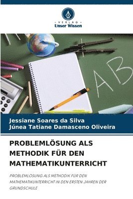 Problemlsung ALS Methodik Fr Den Mathematikunterricht 1