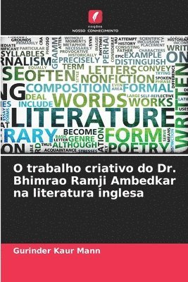 bokomslag O trabalho criativo do Dr. Bhimrao Ramji Ambedkar na literatura inglesa