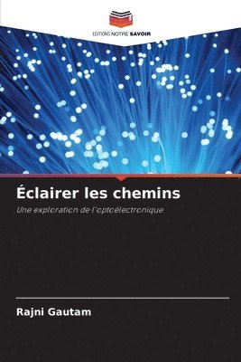 clairer les chemins 1