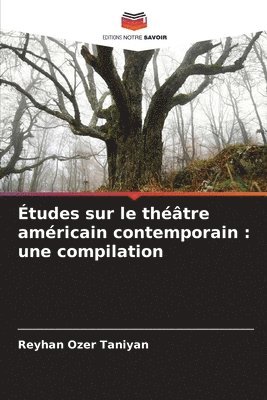 bokomslag tudes sur le thtre amricain contemporain