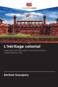 bokomslag L'héritage colonial