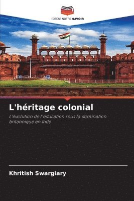 bokomslag L'hritage colonial