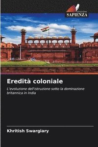 bokomslag Eredità coloniale