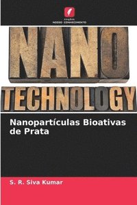 bokomslag Nanopartculas Bioativas de Prata