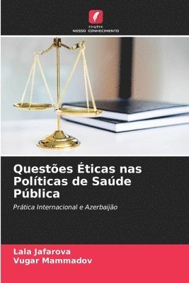 bokomslag Questes ticas nas Polticas de Sade Pblica