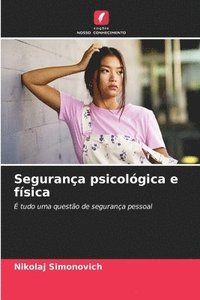 bokomslag Segurana psicolgica e fsica