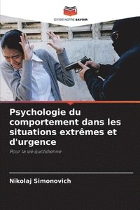 bokomslag Psychologie du comportement dans les situations extrmes et d'urgence