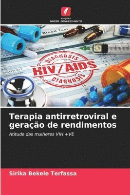 Terapia antirretroviral e gerao de rendimentos 1