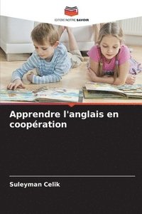 bokomslag Apprendre l'anglais en coopration