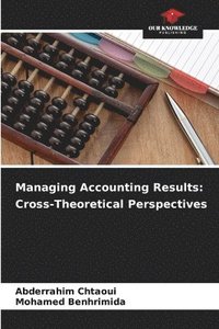 bokomslag Managing Accounting Results