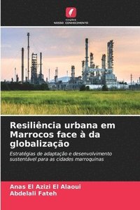 bokomslag Resilincia urbana em Marrocos face  da globalizao