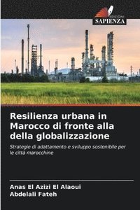 bokomslag Resilienza urbana in Marocco di fronte alla della globalizzazione