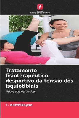 bokomslag Tratamento fisioteraputico desportivo da tenso dos isquiotibiais