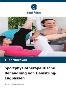 bokomslag Sportphysiotherapeutische Behandlung von Hamstring-Engpssen