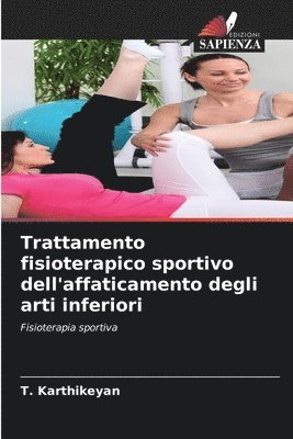 bokomslag Trattamento fisioterapico sportivo dell'affaticamento degli arti inferiori