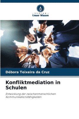 Konfliktmediation in Schulen 1