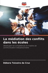bokomslag médiation des conflits dans les écoles