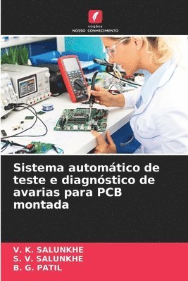 bokomslag Sistema automático de teste e diagnóstico de avarias para PCB montada