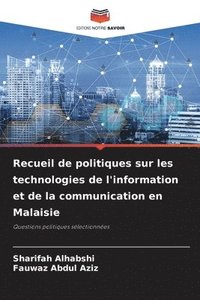 bokomslag Recueil de politiques sur les technologies de l'information et de la communication en Malaisie