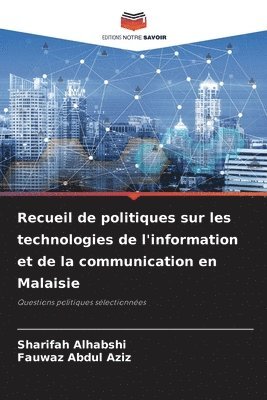 Recueil de politiques sur les technologies de l'information et de la communication en Malaisie 1