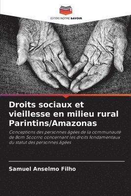 Droits sociaux et vieillesse en milieu rural Parintins/Amazonas 1