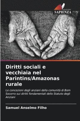 bokomslag Diritti sociali e vecchiaia nel Parintins/Amazonas rurale