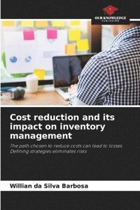 bokomslag Cost reduction and its impact on inventory management