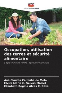 bokomslag Occupation, utilisation des terres et scurit alimentaire