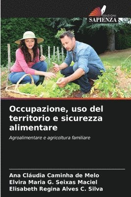 bokomslag Occupazione, uso del territorio e sicurezza alimentare