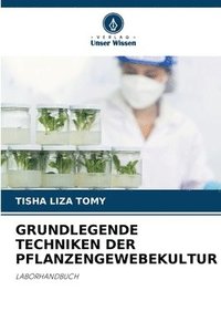 bokomslag Grundlegende Techniken Der Pflanzengewebekultur