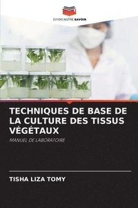 bokomslag Techniques de Base de la Culture Des Tissus Vgtaux