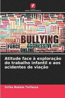 bokomslag Atitude face  explorao do trabalho infantil e aos acidentes de viao