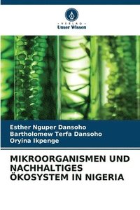 bokomslag Mikroorganismen Und Nachhaltiges kosystem in Nigeria