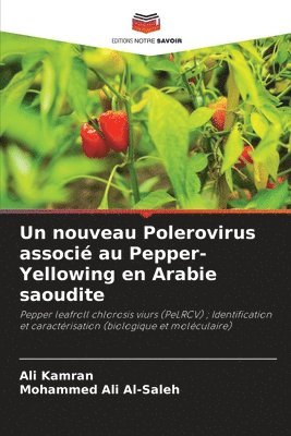 bokomslag Un nouveau Polerovirus associ au Pepper-Yellowing en Arabie saoudite