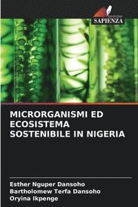 bokomslag Microrganismi Ed Ecosistema Sostenibile in Nigeria