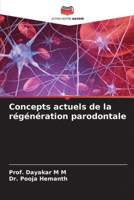 bokomslag Concepts actuels de la rgnration parodontale